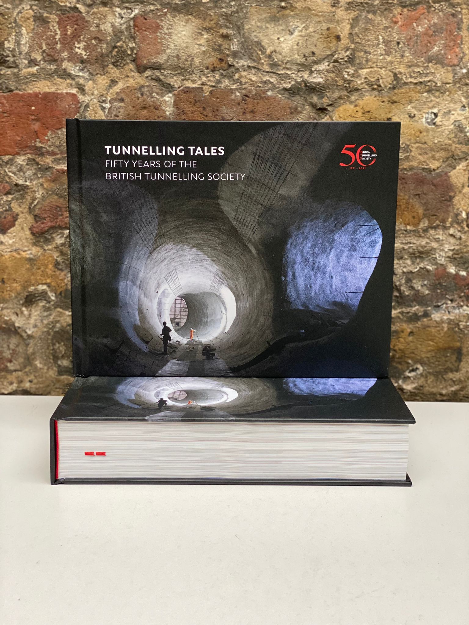 Tunnelling Tales: Fifty Years of The British Tunnelling Society